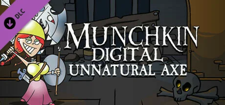 Munchkin Digital - Unnatural AxeDLC STEAM РОССИЯ