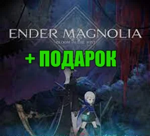 ENDER MAGNOLIA: BLOOM IN THE MISTSTEAM + ИГРЫ