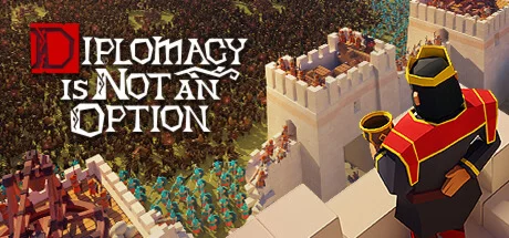 Diplomacy Is Not An OptionRegion freeSteam Key