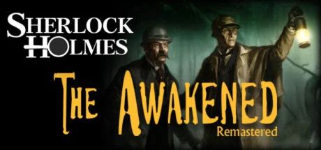 Sherlock Holmes: The Awakened 2008 АВТО RU Steam