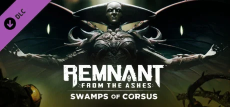 Remnant: From the Ashes Swamps of Corsus DLC STEAM