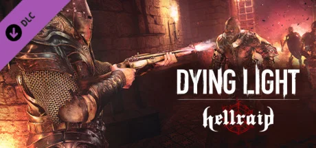 Dying Light - Hellraid DLC STEAMАВТОДОСТАВКА