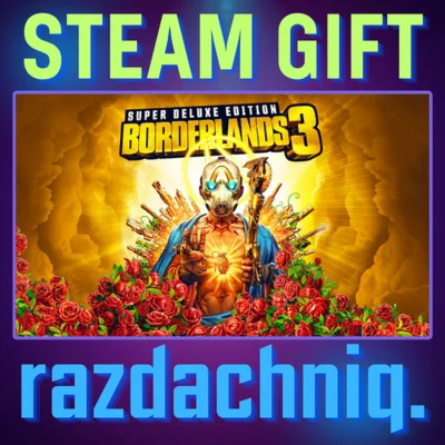 Borderlands 3: Super Deluxe Steam Gift/Россия/СНГ