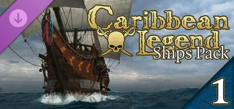 Caribbean Legend - Ships Pack: Part 1 DLC STEAM RU