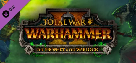 Total War: WARHAMMER II - The Prophet &amp The Warlock DLC