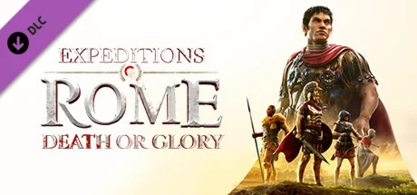 Expeditions: Rome - Death or Glory DLC STEAM РОССИЯ