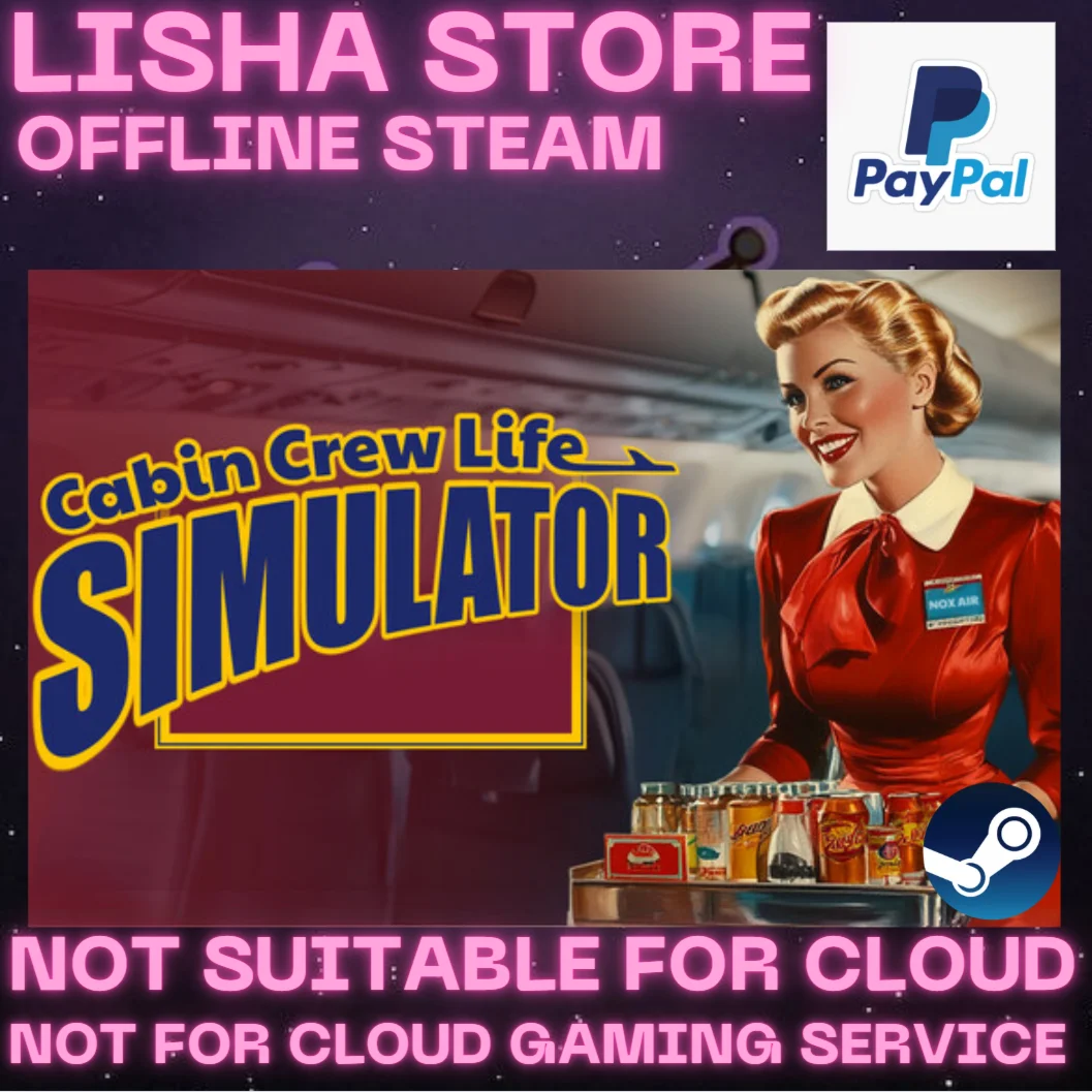 Cabin Crew Life Simulator Steam Offline PAYPAL