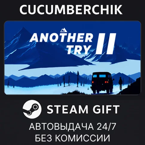 Another Try 2STEAM GIFT AUTORU/УКР/КЗ/СНГ