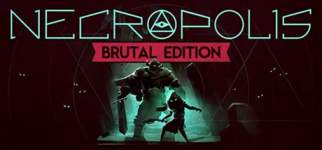NECROPOLIS: BRUTAL EDITION STEAM КЛЮЧ РФ+СНГ
