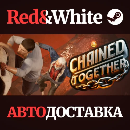 Chained Together STEAM RUKZUAСНГАВТОДОСТАВКА