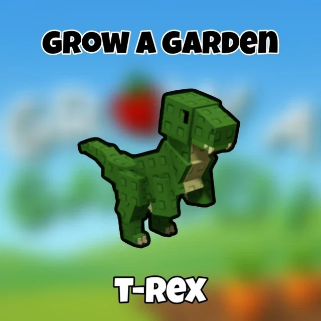 Grow a garden&gt T-REX