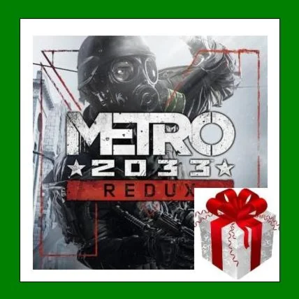 Metro 2033 ReduxSteam KeyRU-CIS-UA0%АКЦИЯ