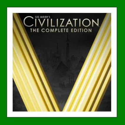 Sid Meiers Civilization V: Complete - Steam + 35 Игр