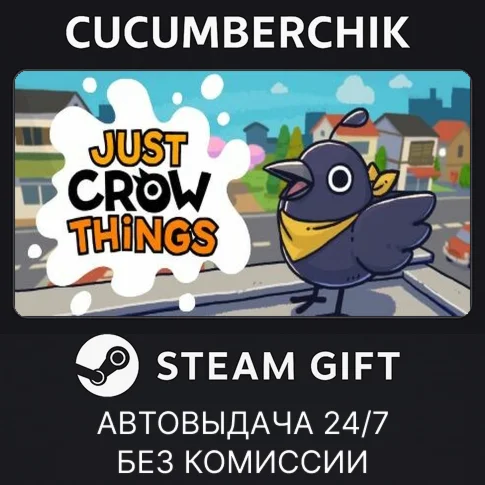 Just Crow ThingsSTEAM GIFT AUTORU/УКР/КЗ/СНГ