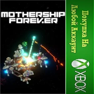 Mothership Forever XBOX На Любой аккаунт