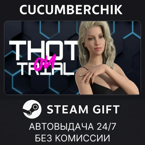 Thot on TrialSTEAM GIFT AUTORU/УКР/КЗ/СНГ