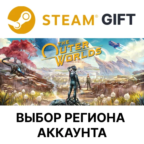 The Outer WorldsSteam Выбор региона