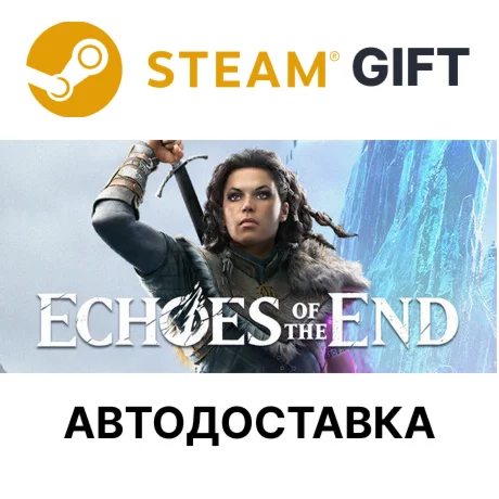 Echoes of the End Steam РУ КЗ УКР ТР РБ СНГ авто