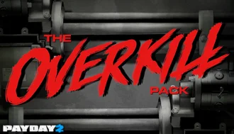 PAYDAY 2: The OVERKILL Pack STEAM GIFT ТУРЦИЯ