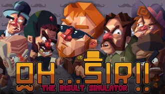 OhSir The Insult Simulator STEAM GIFT ВСЕ СТРАНЫ