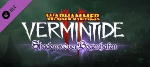 Warhammer: Vermintide 2 Shadows Over Bgenhafen РФ+ МИР