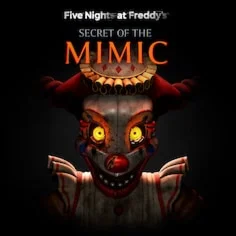 Купить FNAF: Secret of the Mimic П2 / П3