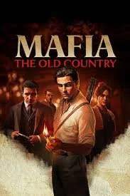 MAFIA: THE OLD COUNTRY Deluxe Edition Русская версия