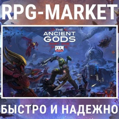 DOOM ETERNAL THE ANCIENT GODS PART 1 / PART 2 STEAM