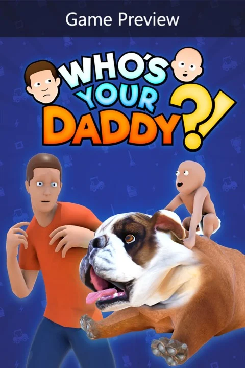 Whos Your Daddy Xbox OneXS активация