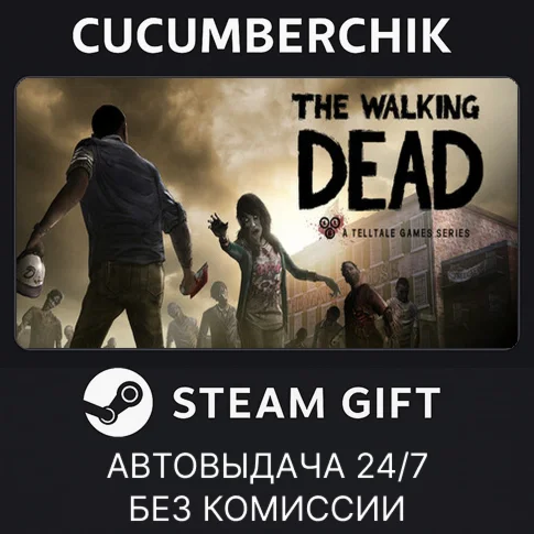 The Walking DeadSTEAM GIFT AUTORU/УКР/КЗ/СНГ