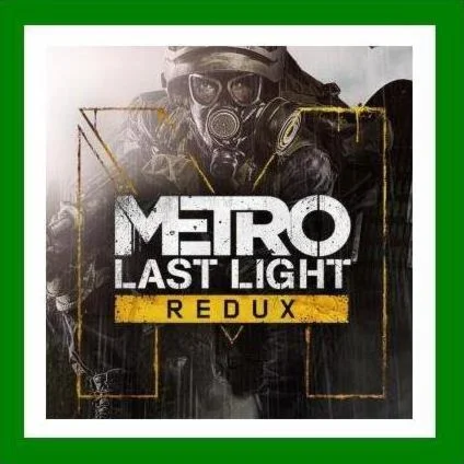 Metro Last Light ReduxSteam KeyRU-CIS-UA