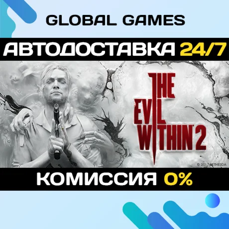 The Evil Within 2 STEAM GIFT АВТОДОСТАВКА