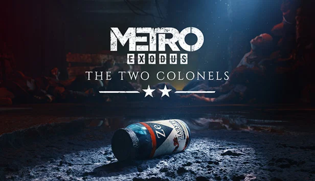 METRO EXODUS - THE TWO COLONELS/STEAM/РОССИЯ + СНГКЛЮЧ