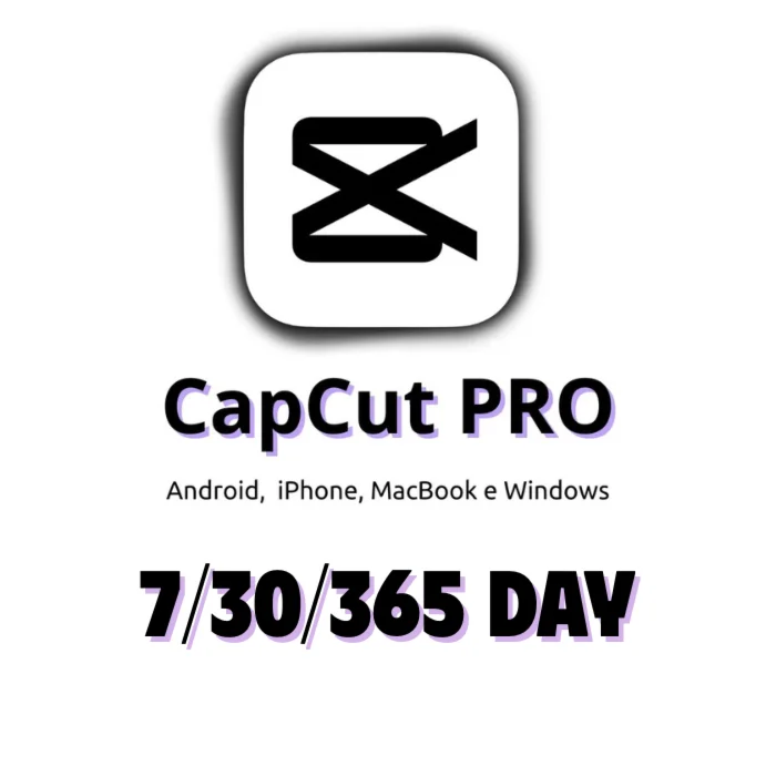 Capcut Pro 7/30/365 дней