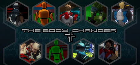 The Body Changer SteamFreeRegionKey
