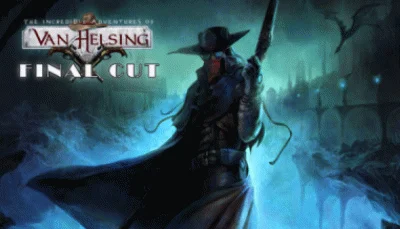 The Incredible Adventures of Van Helsing: Final Cut