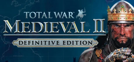 Total War: MEDIEVAL II Definitive Edition Steam