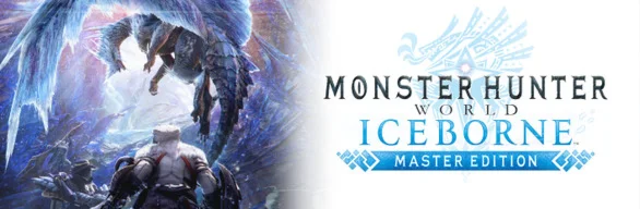 Monster Hunter World: Iceborne Master Edition STEAM