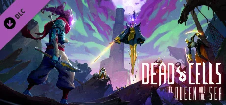 Dead Cells The Queen and the Sea STEAMРФ+СНГ