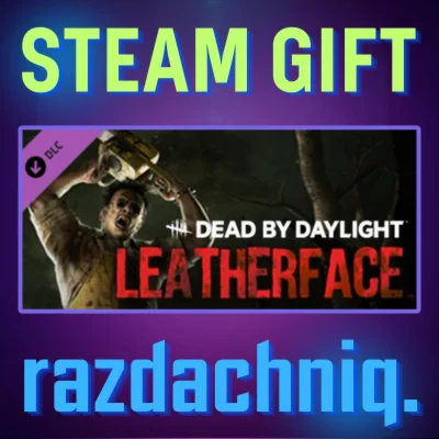 DBD - LEATHERFACE Steam Gift/Россия/СНГ + Подарок