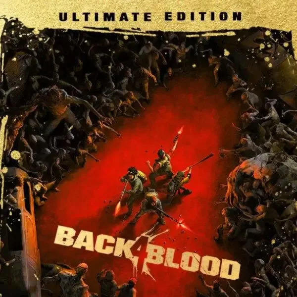 BACK 4 BLOOD: ULTIMATE EDITION Ключ Steam РФ+СНГ