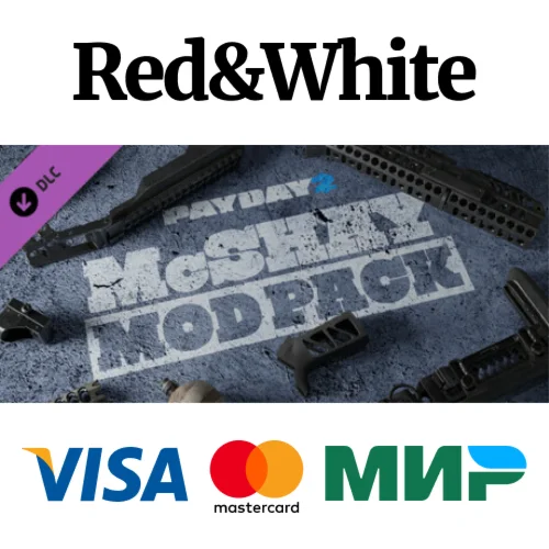 PAYDAY 2: McShay Mod Pack DLC STEAMАВТОДОСТАВКА