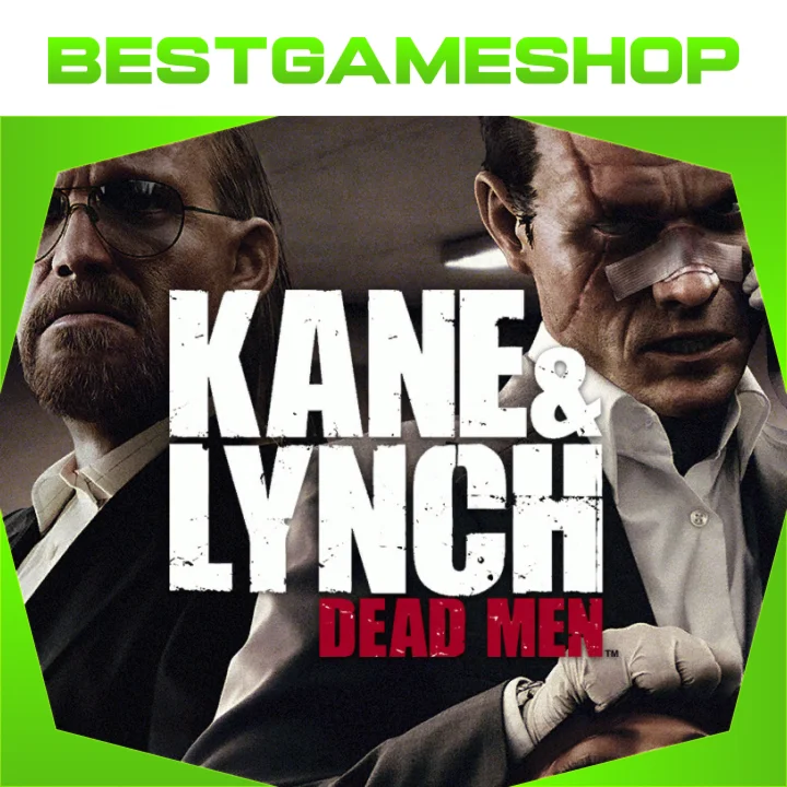 Kane and Lynch: Dead Men - 100% Гарантия