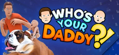 Whos Your Daddy АВТОДОСТАВКА Россия Steam Gift