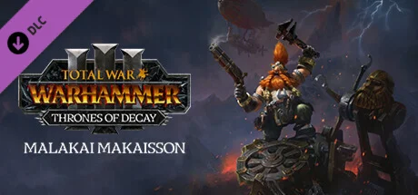 Total War: WARHAMMER III - Malakai Thrones of Decay