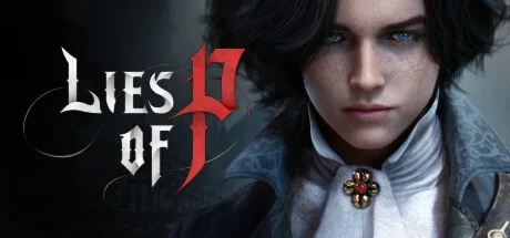 Lies of P Steam Ключ Весь мир