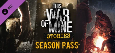 This War of Mine: Stories Season Pass STEAMРФ+МИР