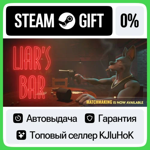 Liars Bar STEAM GIFTRUАВТОДОСТАВКА 0% КАРТЫ