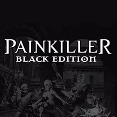 PAINKILLER BLACK EDITION STEAM КЛЮЧ