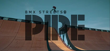 PIPE by BMX Streets Steam Gift Россия